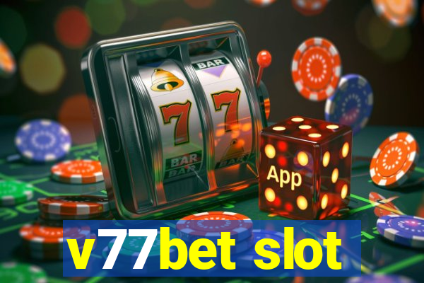 v77bet slot